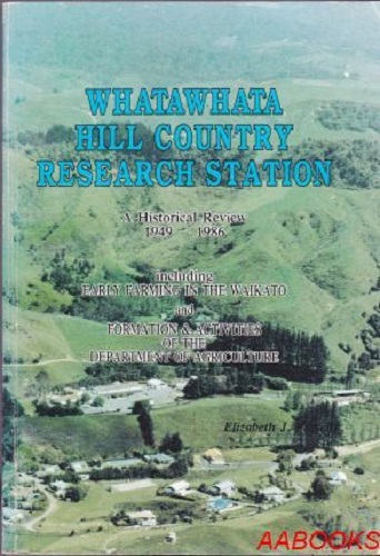 Whatawhata Hill Country Research Station A Historical Review 1949-1986