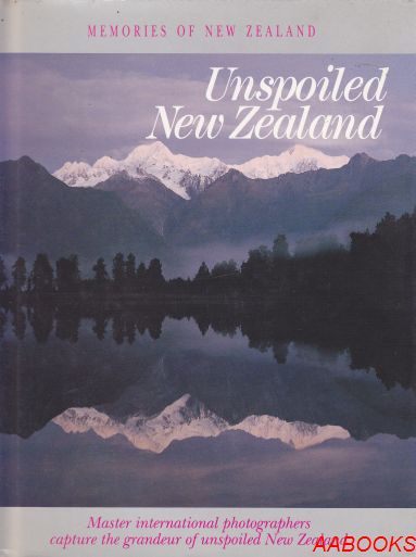 Unspoiled New Zealand Memories Of New Zealand