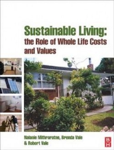 Sustainable Living: The Role of Whole Life Costs and Values