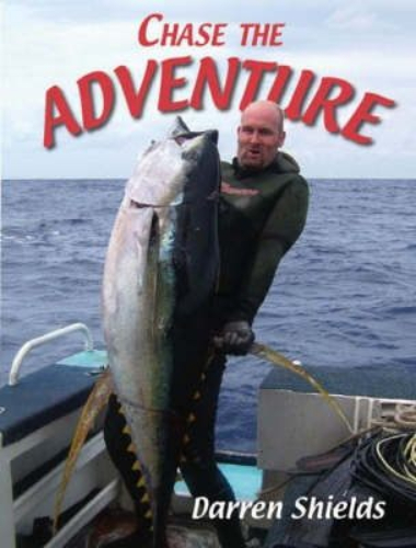 Chase the Adventure by Darren Shields