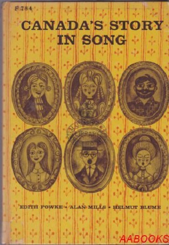 Canada's Story in Song by Edith Fowke
