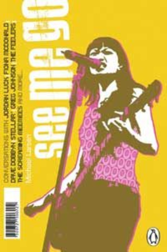 See ME Go: New Zealand Bands on Tour 1978-2002 By Michael Larsen