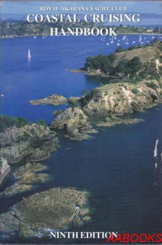 Royal Akarana Yacht Club Coastal Cruising Handbook