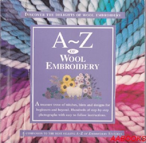 A-Z of Wool Embroidery