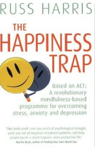 The Happiness Trap by Dr Russ Harris