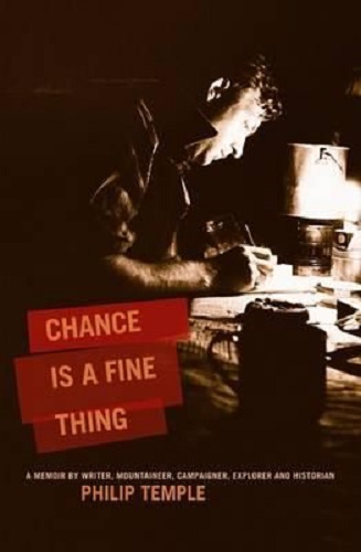 Chance is a Fine Thing 50 Years in New Zealand By Philip Temple