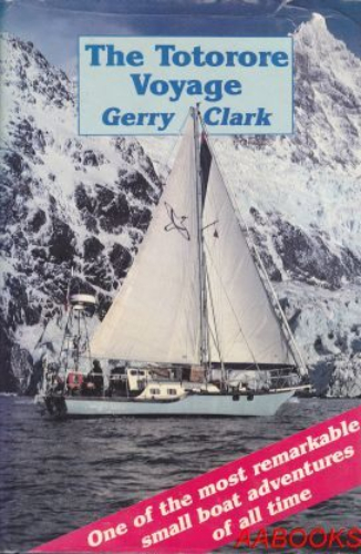 The Totorore Voyage by Gerry Clark