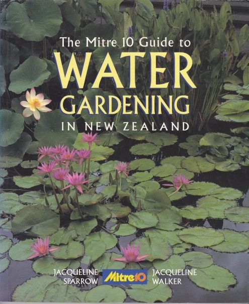 Guide to Water Gardening in New Zealand Mitre 10