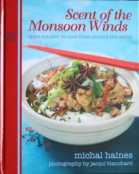 Scent of the Monsoon Winds: Spice-infused Recipes from Around the World