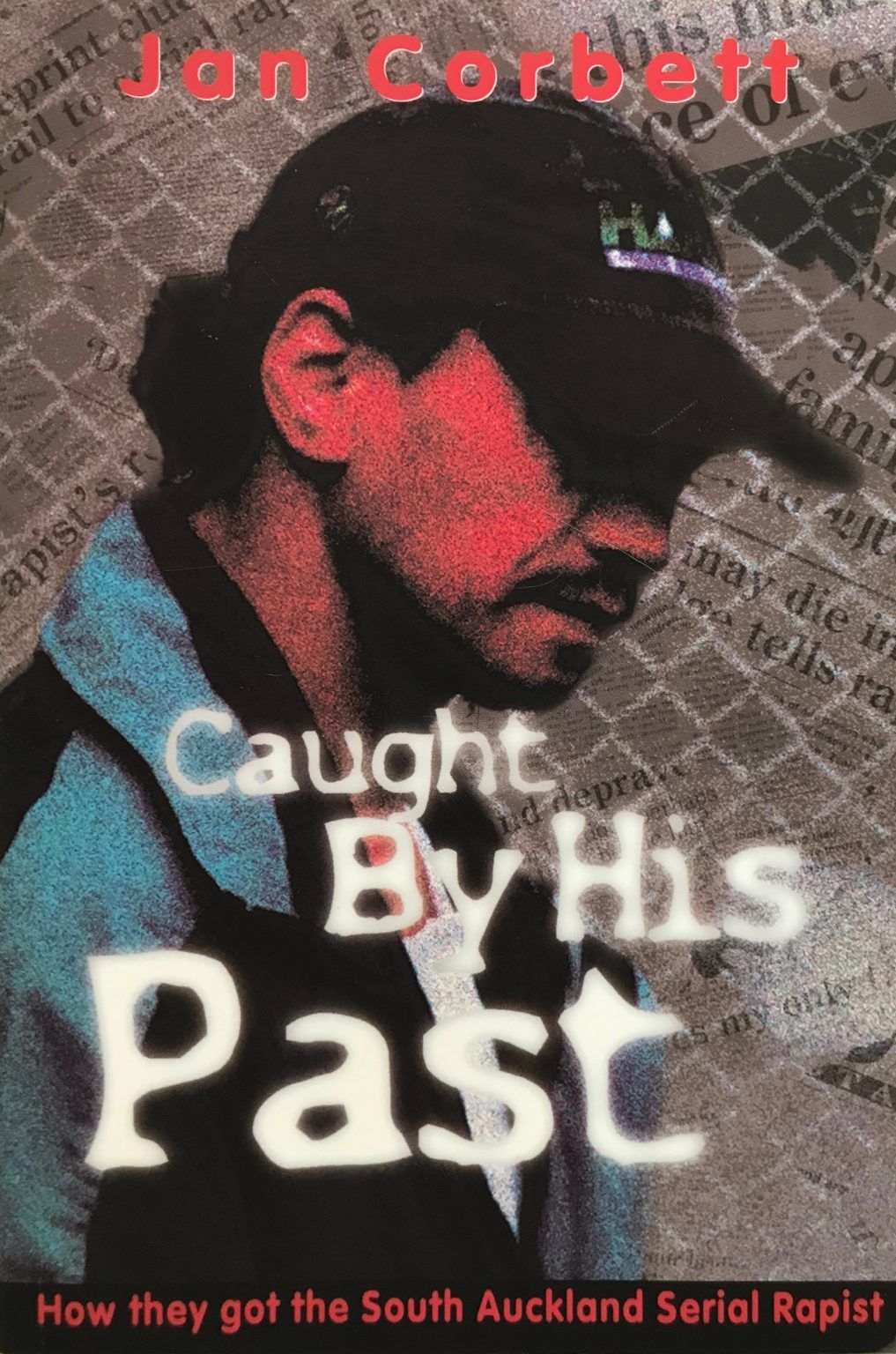 Caught by His Past: How They Got the South Auckland Serial Rapist