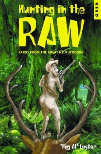 Hunting In The Raw by 