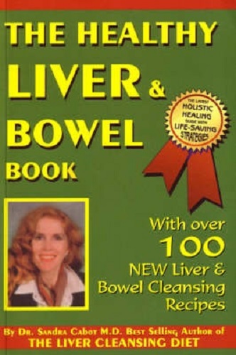 The Healthy Liver and Bowel Book by Dr. Sandra Cabot