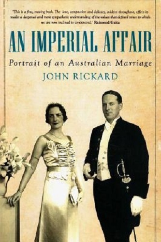 An Imperial Affair Portrait of an Australian Marriage