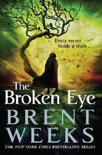 The Broken Eye by Brent Weeks
