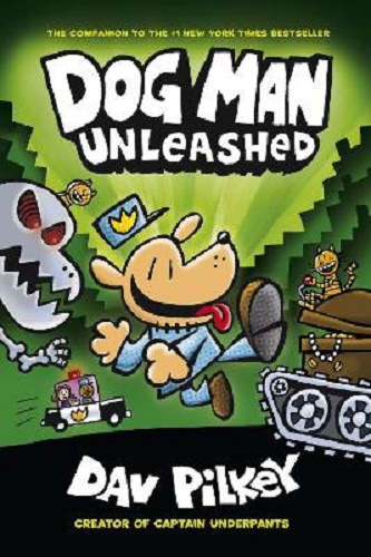 Dog Man #2 Dog Man Unleashed