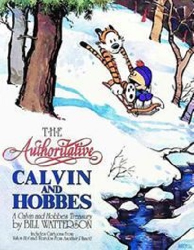 The Authoritative Calvin and Hobbes: A Calvin and Hobbes Treasury