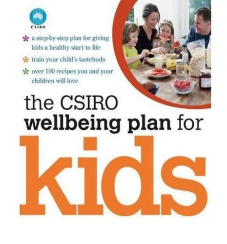 The CSIRO Wellbeing Plan for Kids by Jane Bowen