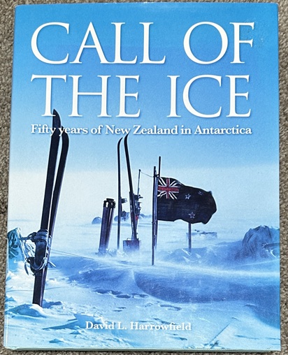 Call of the Ice: Fifity Years of New Zealand in Antarctica