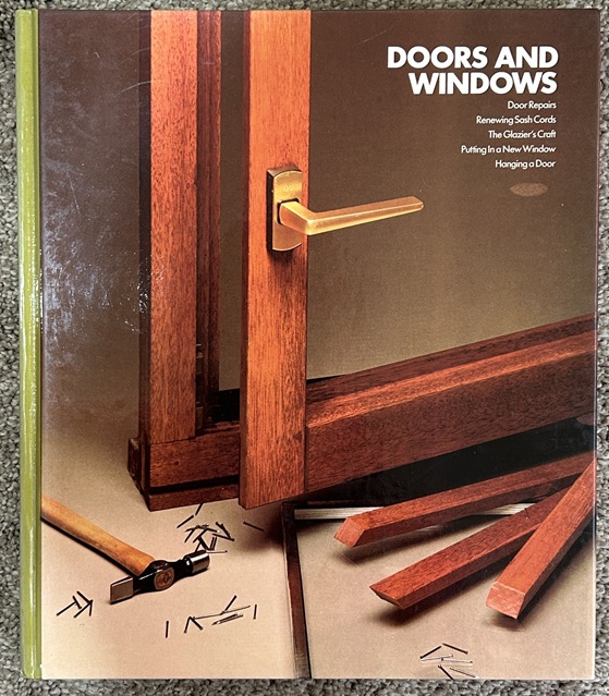 Doors and Windows Time Life Books Home Repair and Improvement