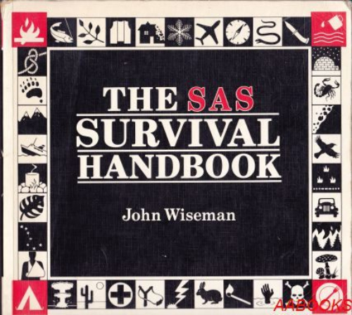 The SAS Survival Handbook