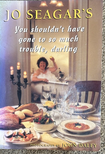 JO SEAGAR You Shouldn't Have Gone to So Much Trouble, Darling Signed