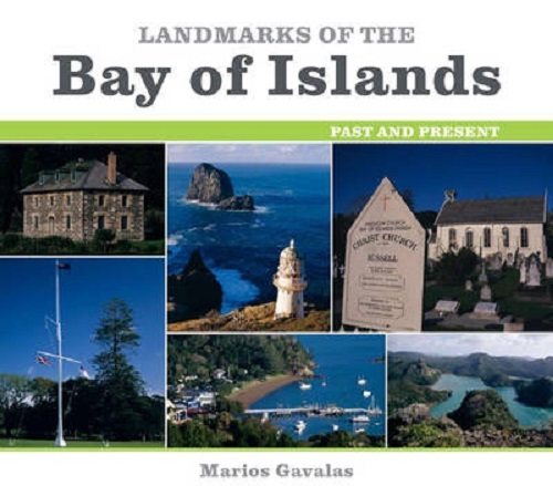 Landmarks of the Bay of Islands Past and Present