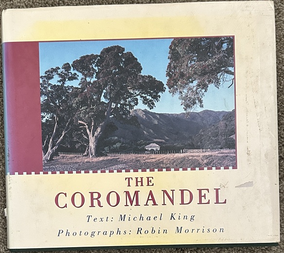 The Coromandel by Michael King, Robin Morrison