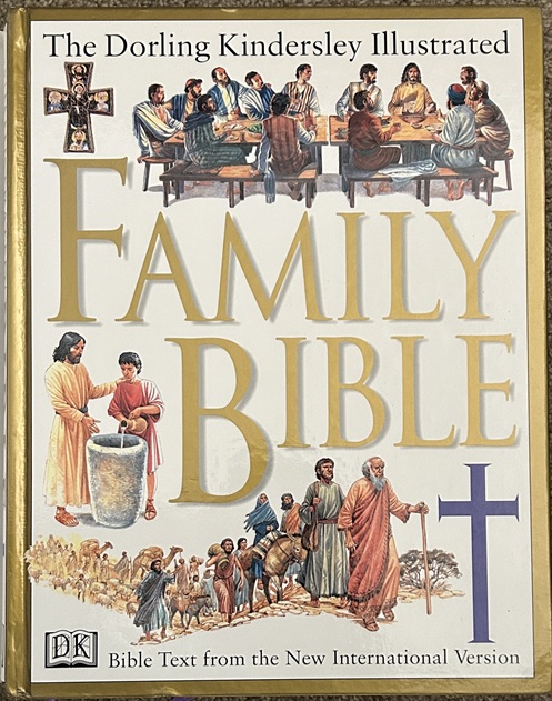 The Dorling Kindersley Illustrated Family Bible