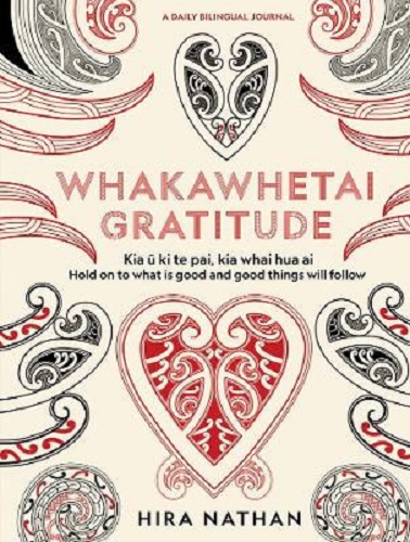 Whakawhetai Gratitude: A Daily Bilingual Journal