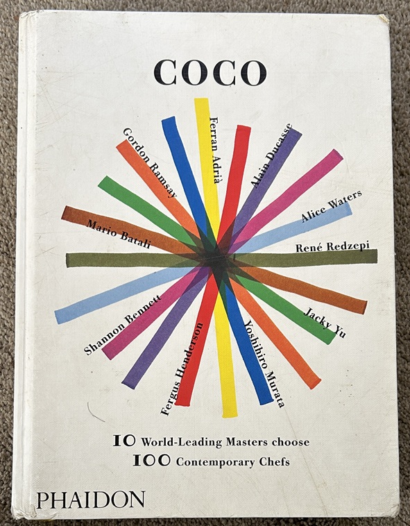 Coco: 10 World-Leading Masters Choose 100 Contemporary Chefs