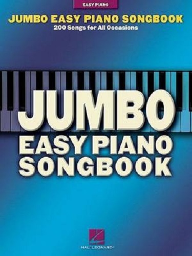 Jumbo Easy Piano Songbook 200 Songs For All Occasions
