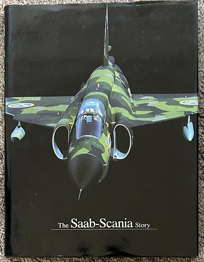 The Saab-Scania Story by Rolf Erichs