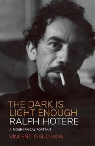 Image for Ralph Hotere The Dark is Light Enough: A Biographical Portrait Ralph Hotere The Dark is Light Enough: A Biographical Portrait