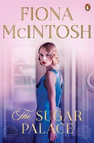 The Sugar Palace By Fiona McIntosh