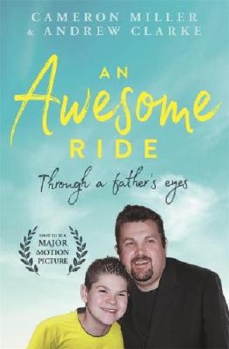 An Awesome Ride By Andrew Clarke, Cameron Miller