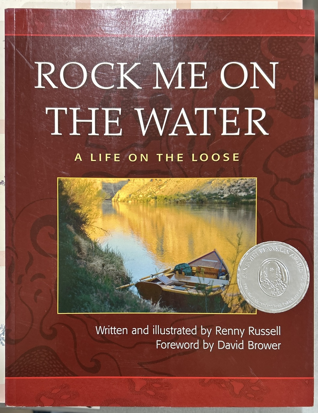 Rock Me on the Water A Life on the Loose By Renny Russell Signed