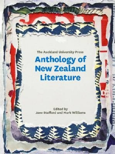 The Auckland University Press Anthology of New Zealand Literature
