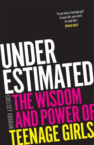 Image for Underestimated the wisdom and power of teenage girls By Chelsey Goodan Underestimated the wisdom and power of teenage girls By Chelsey Goodan