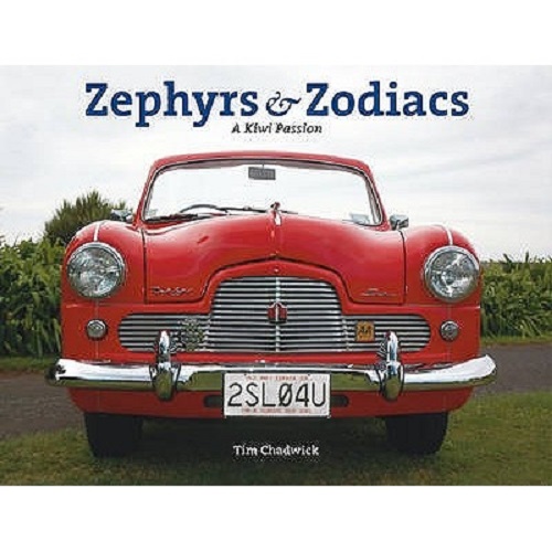 Zephyrs and Zodiacs A Kiwi Passion By Tim Chadwick