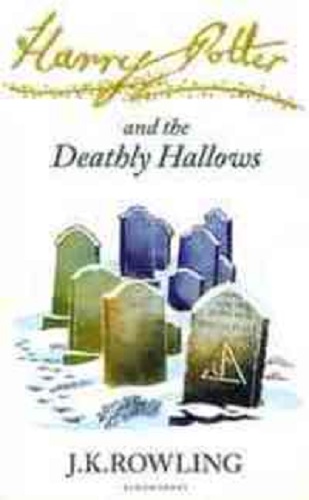 Harry Potter and The Deathly Hallows By J.K. Rowling