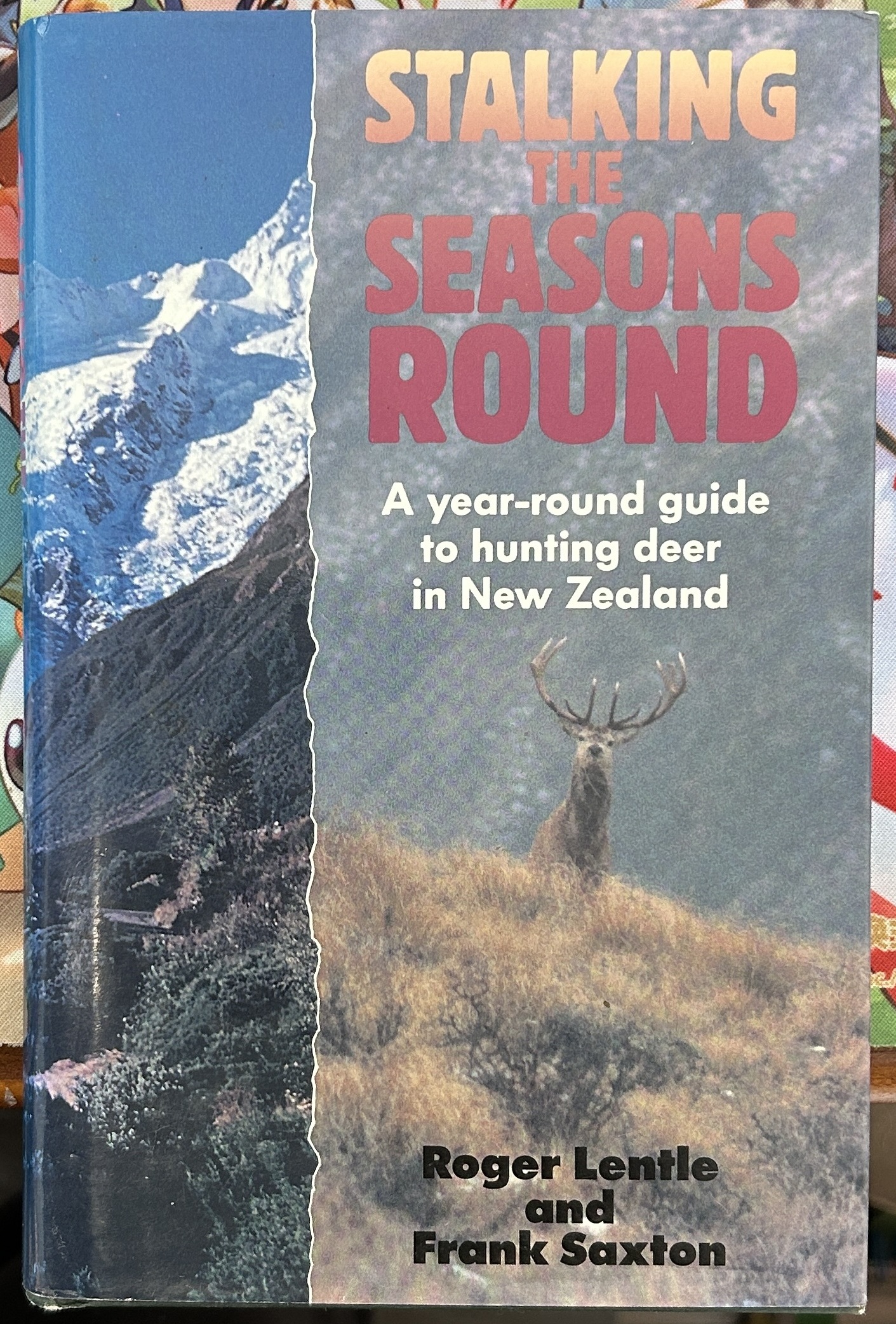 Stalking the Seasons round By Roger Lentle, Frank Saxton