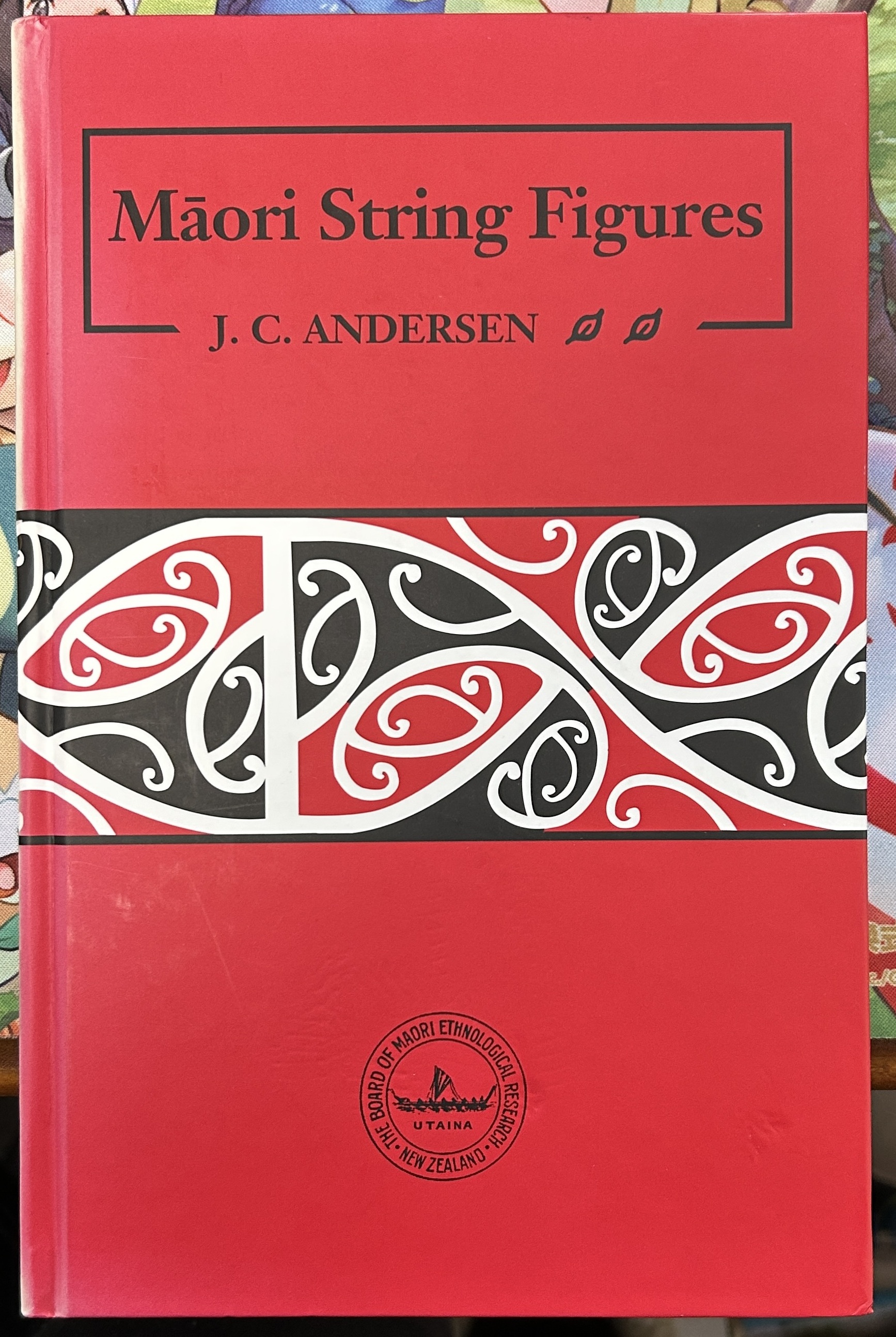 Maori String Figures by J. C. Andersen