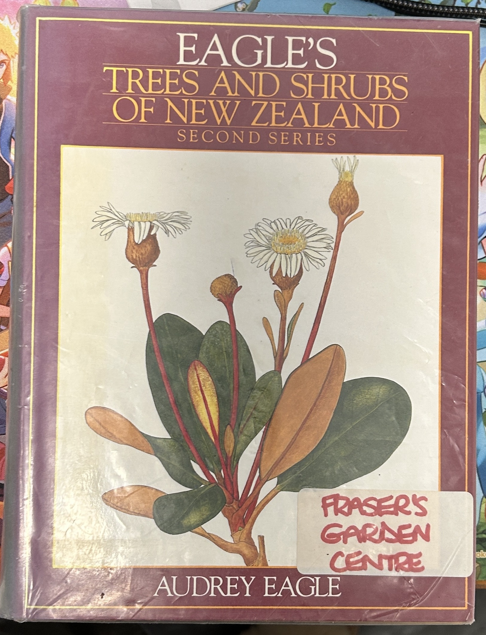 Eagle's Trees and Shrubs of New Zealand Volume 2nd Series
