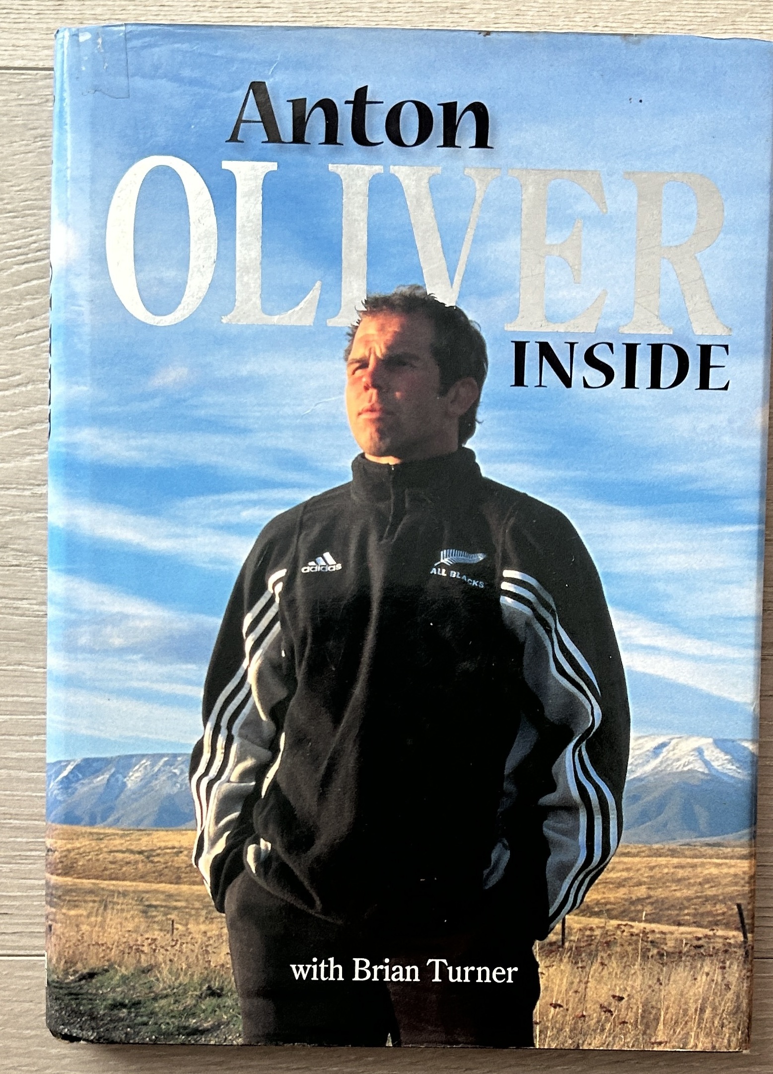Anton Oliver Inside By Brian Turner Signed By Anton Oliver