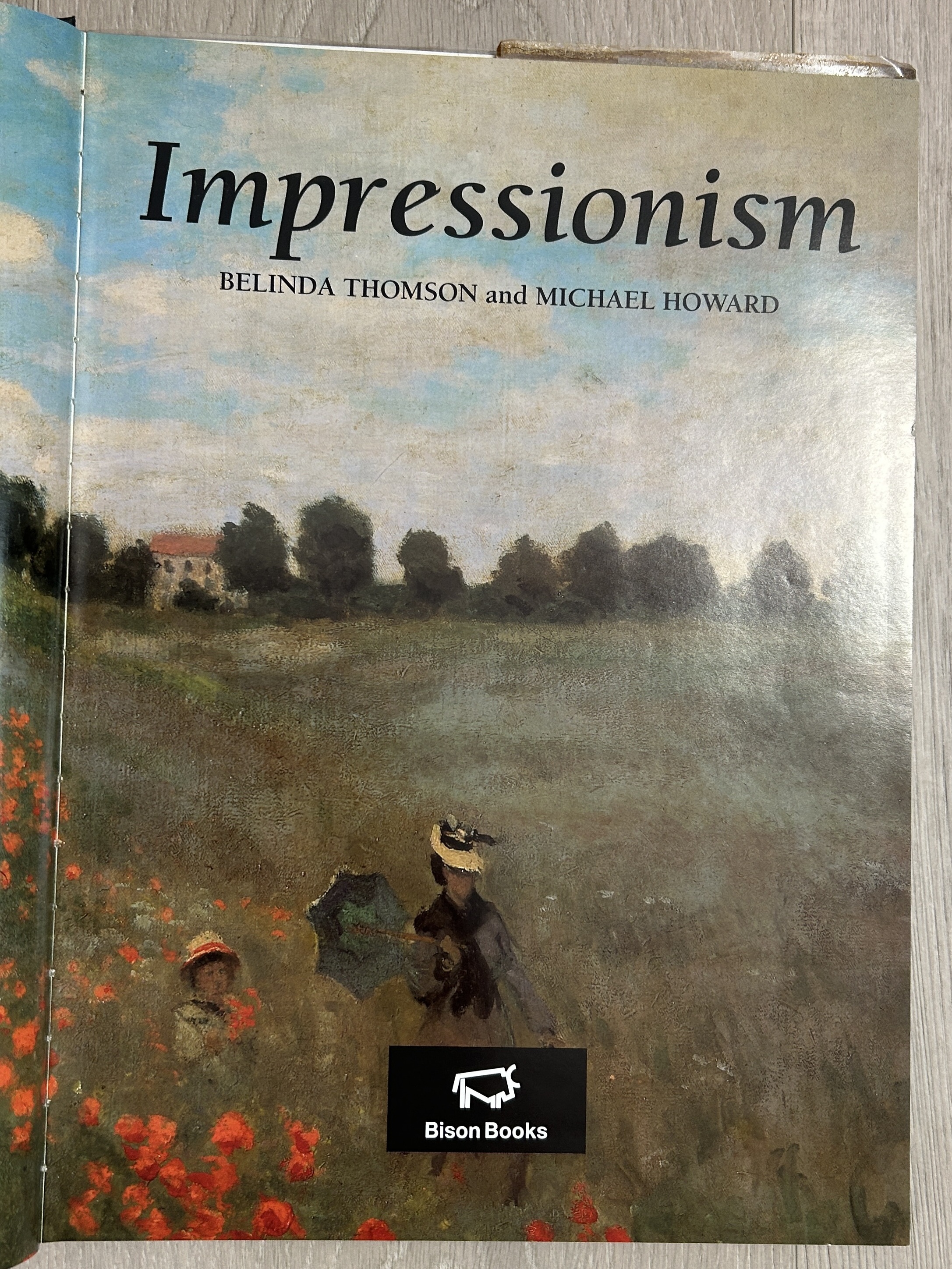 Impressionism by Belinda Thomson and Michael Howard