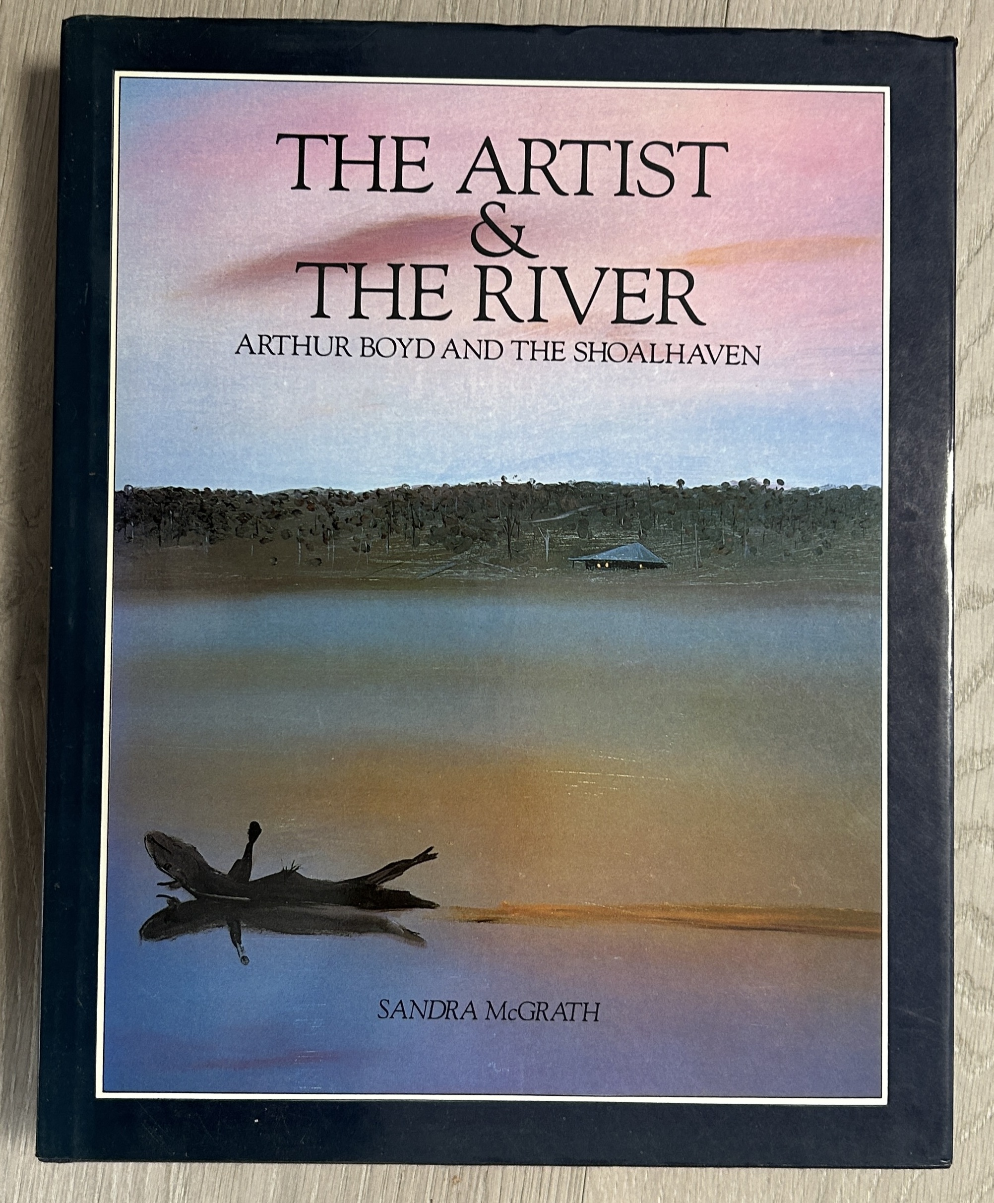 The Artist & the River: Arthur Boyd and the Shoalhaven