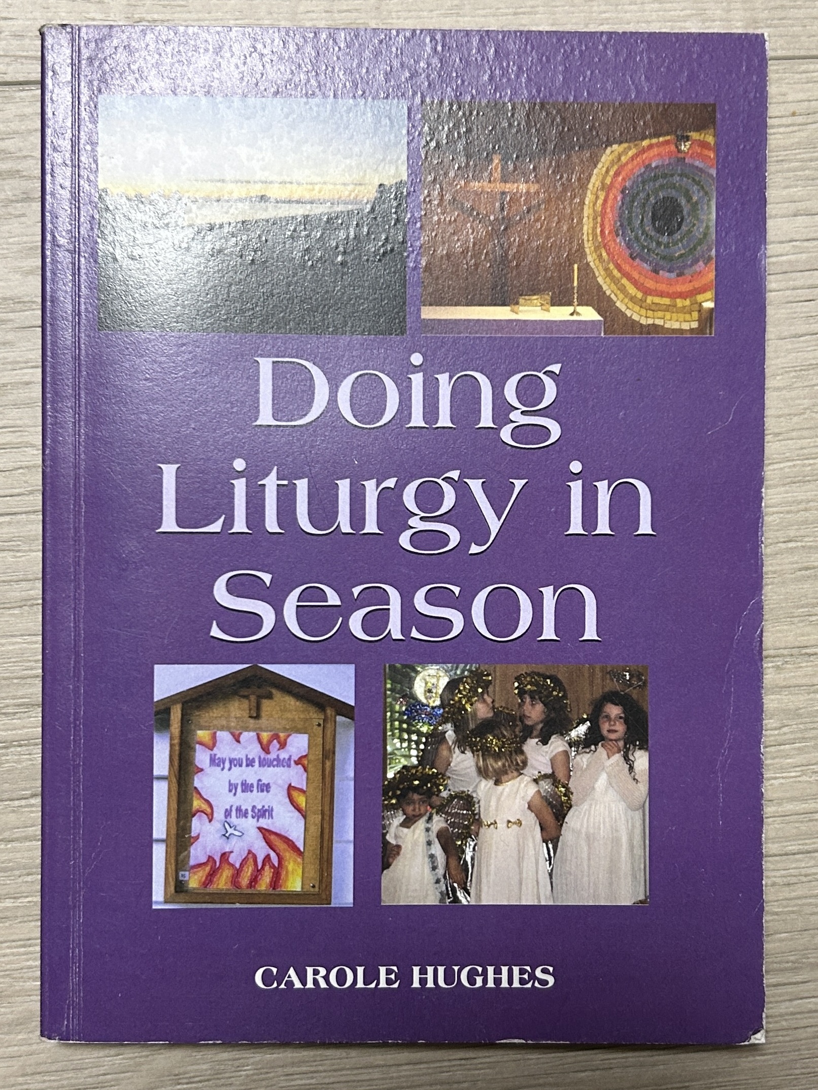 Doing liturgy in season by Carole Hughes