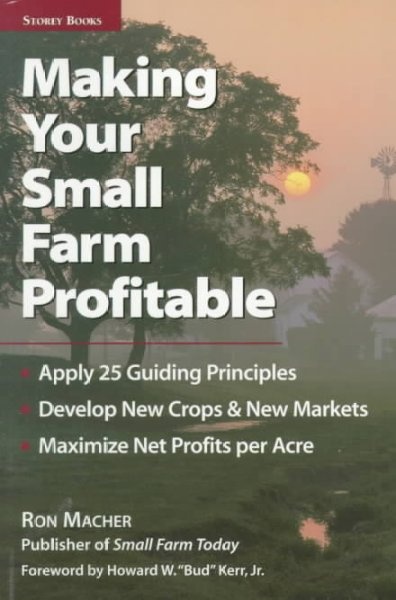 Making Your Small Farm Profitable By Ron MacHer
