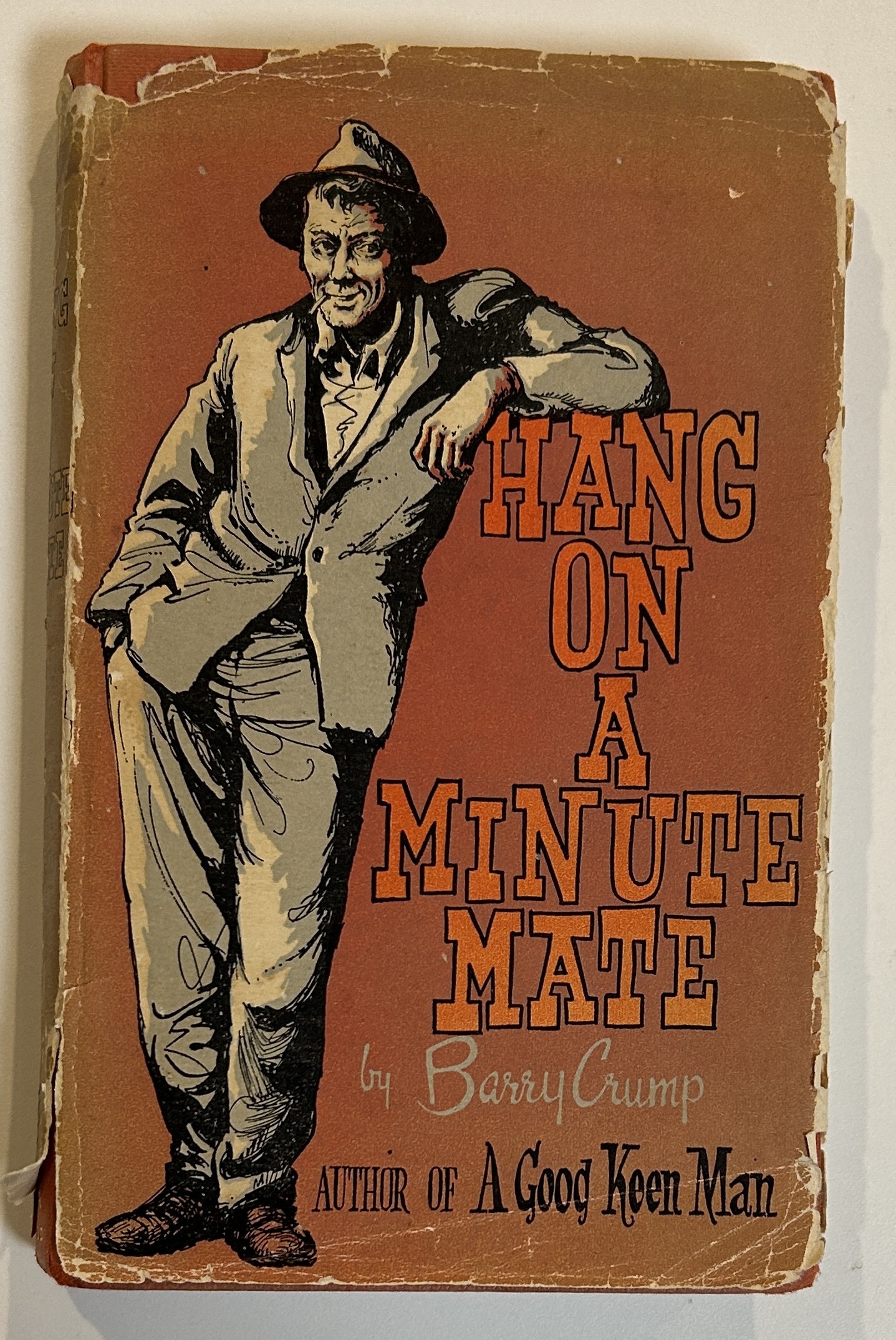 Hang on A Minute Mate by Barry Crump