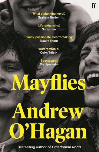 Mayflies By Andrew O'Hagan